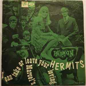 Herman's Hermits - I Can Take Or Leave Your Loving FLAC