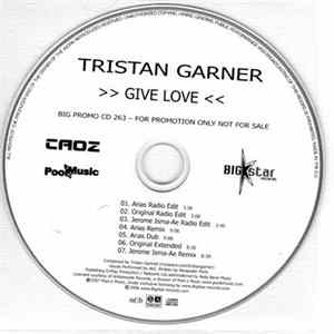 Tristan Garner - Give Love FLAC