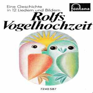 Rolf Zuckowski - Rolfs Vogelhochzeit (Eine Geschichte In 12 Liedern Und Bildern) FLAC