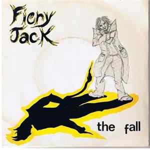 The Fall - Fiery Jack FLAC