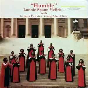 Lannie Spann McBride With The Greater Fairview Young Adult Choir - Humble FLAC