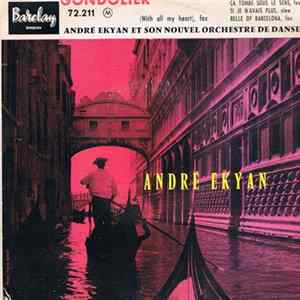 André Ekyan Et Son Nouvel Orchestre De Danse - Gondolier FLAC