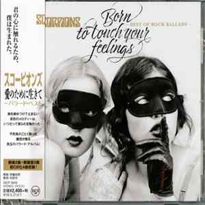 Scorpions - Born To Touch Your Feelings - Best Of Rock Ballads FLAC