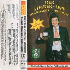 Der Steirer-Sepp Und Gorenjci Oberkrainer - 10 Jahre Steirer Sepp - Steirisch-Slovenischer Frühschoppen FLAC