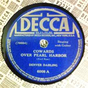 Denver Darling - Cowards Over Pearl Harbor / I'll Pray For You FLAC
