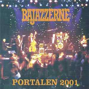 Bajazzerne - Portalen 2001 FLAC