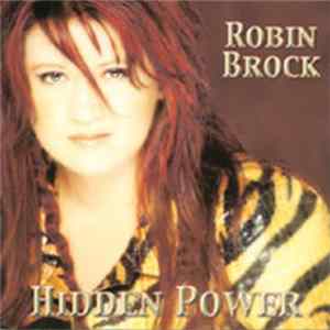Robin Brock - Hidden Power FLAC