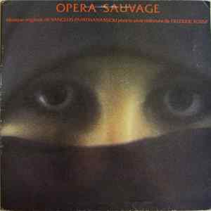 Vangelis Papathanassiou - Opéra Sauvage FLAC