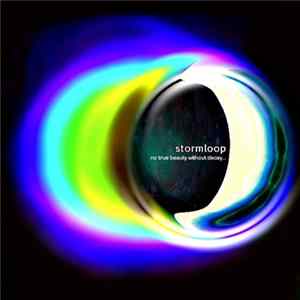 Stormloop - No True Beauty Without Decay... FLAC
