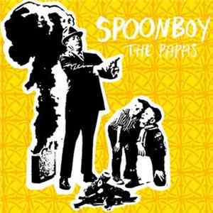Spoonboy - The Papas FLAC