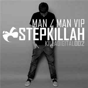 Stepkillah - Man / Man VIP FLAC