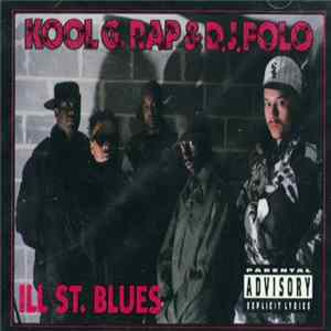 Kool G Rap & D.J. Polo - Ill Street Blues FLAC