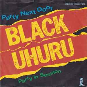 Black Uhuru - Party Next Door FLAC