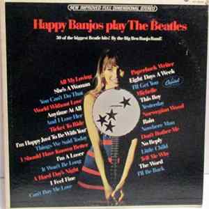 The Big Ben Banjo Band - Happy Banjos Play The Beatles FLAC