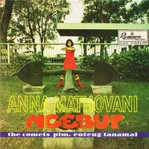 Anna Mathovani & The The Comets - Ngebut FLAC