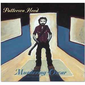 Patterson Hood - Murdering Oscar (And Other Love Songs) FLAC