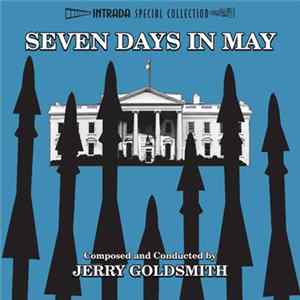 Jerry Goldsmith / Maurice Jarre - Seven Days In May / The Mackintosh Man FLAC
