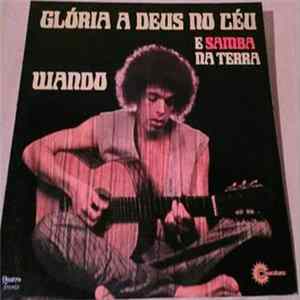 Wando - Glória A Deus No Céu E Samba Na Terra FLAC