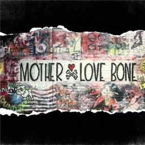 Mother Love Bone - Elijah FLAC