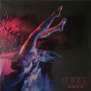 Erra - Neon FLAC