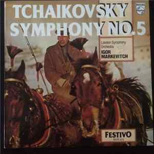 Tchaikovsky - London Symphony Orchestra, Igor Markevitch - Symphony No. 5 FLAC