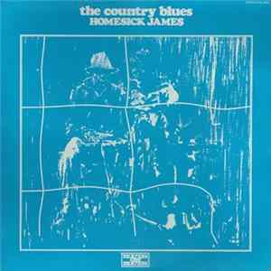 Homesick James - The Country Blues FLAC