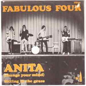 Fabulous Four - Anita (Change Your Mind) / Sitting In The Grass FLAC