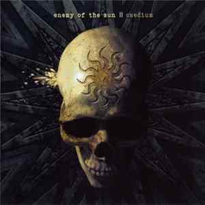 Enemy Of The Sun - Caedium FLAC