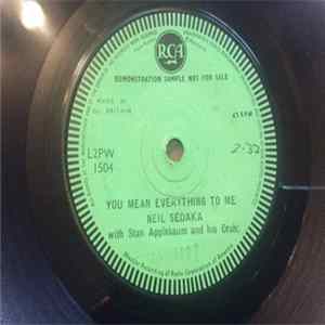 Neil Sedaka With Stan Applebaum And His Orchestra - You Mean Everything To Me FLAC