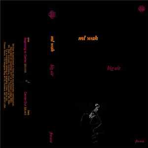 ML Wah - Big Air FLAC
