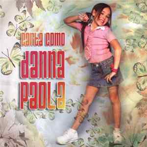 Danna Paola - Canta Como Danna Paola FLAC
