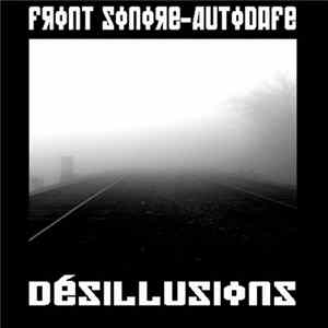 Front Sonore / Autodafe - Désillusions FLAC