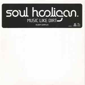 Soul Hooligan - Music Like Dirt (Album Sampler) FLAC
