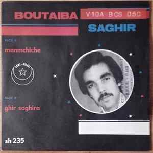 Boutaiba Saghir - Manmchiche / Ghir Sghira FLAC