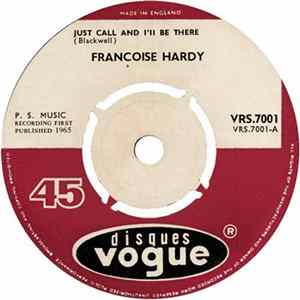 Françoise Hardy - Just Call And I'll Be There / You Just Have To Say The Word FLAC