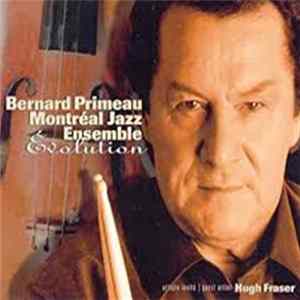Bernard Primeau Montréal Jazz Ensemble - Evolution FLAC