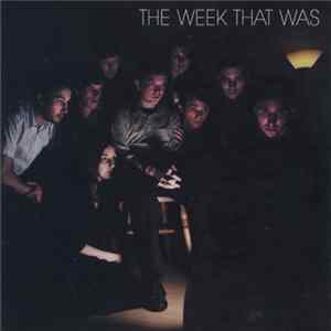 The Week That Was - The Week That Was FLAC