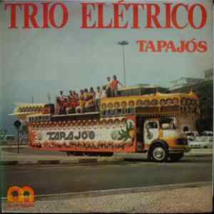 Trio Elétrico Tapajós - Trio Elétrico Tapajós FLAC