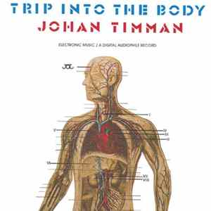 Johan Timman - Trip Into The Body FLAC