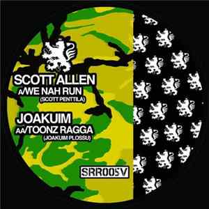 Scott Allen / Joakuim - We Nah Run / Toonz Ragga FLAC