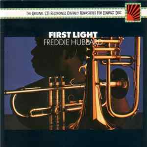 Freddie Hubbard - First Light FLAC