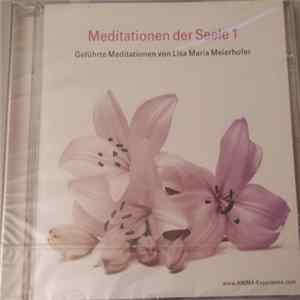 Lisa Maria Meierhofer - Meditationen Der Seele 1 FLAC