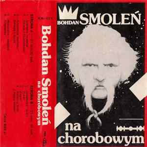 Bohdan Smoleń - Bohdan Smoleń Na Chorobowym FLAC