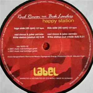 Raul Rincon feat. Brok Landers - Happy Station FLAC