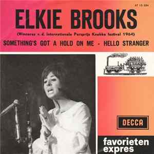 Elkie Brooks - Something's Got A Hold On Me / Hello Stranger FLAC
