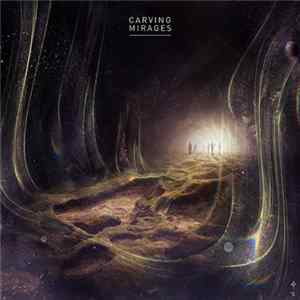 Various - Chillbasics Vol. 1 (Carving Mirages) FLAC