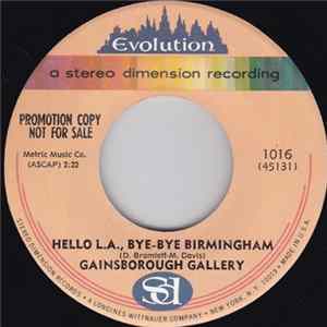 Gainsborough Gallery - Hello L.A., Bye-Bye Birmingham FLAC
