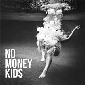 No Money Kids - Hear The Silence FLAC