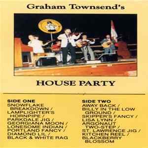 Graham Townsend - Graham Townsend's House Party FLAC