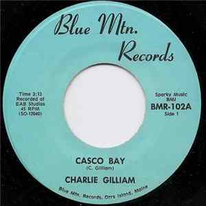 Charlie Gilliam - Casco Bay / Coastline Charlie FLAC